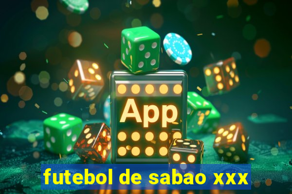 futebol de sabao xxx